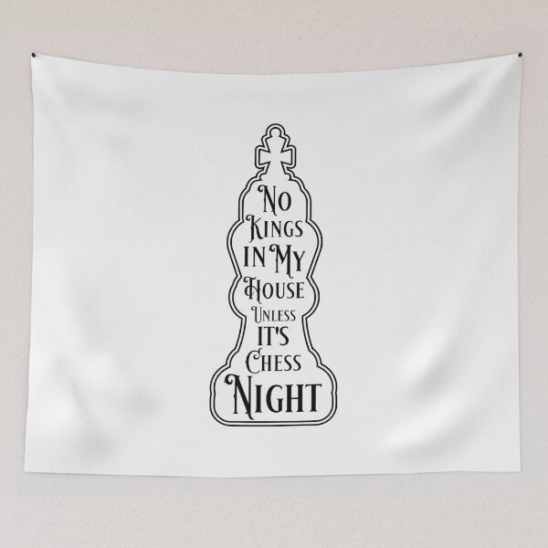 Item preview, No Kings in My House... Unless It's Chess Night – Funny Chess Joke Design designed and sold by Balasan.