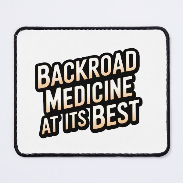 Item preview, Backroad Medicine At Its Best Rural Nurse designed and sold by CuteDesignables.