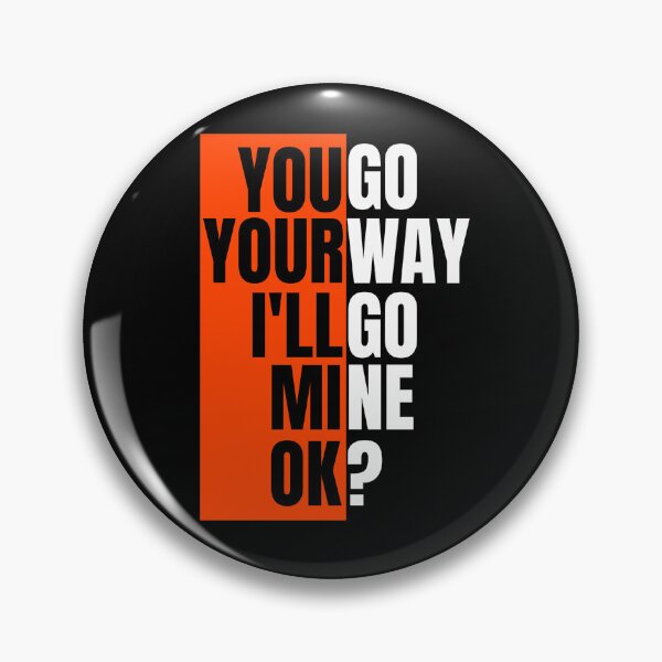 Item preview, You go your way designed and sold by joshuayule.