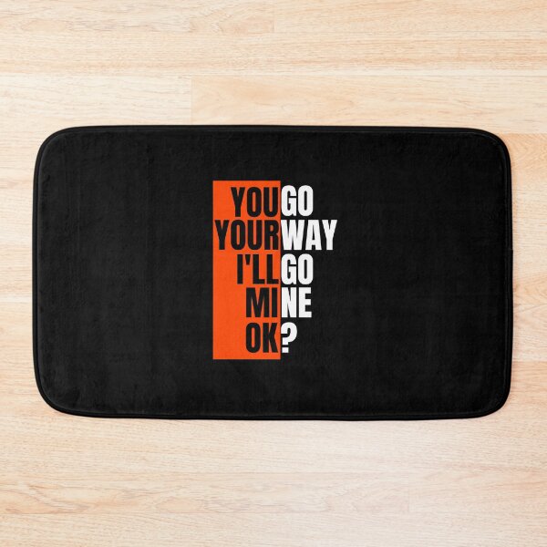 Item preview, You go your way designed and sold by joshuayule.