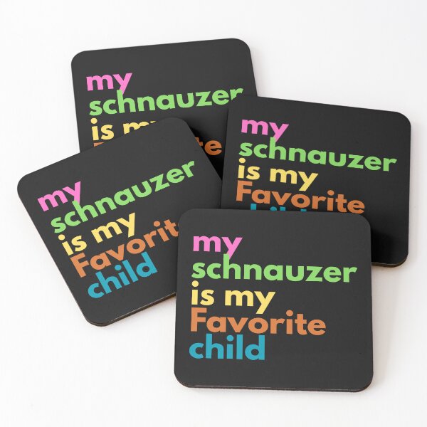 Item preview, My Schnauzer is my Favorite Child designed and sold by SyTcreations.
