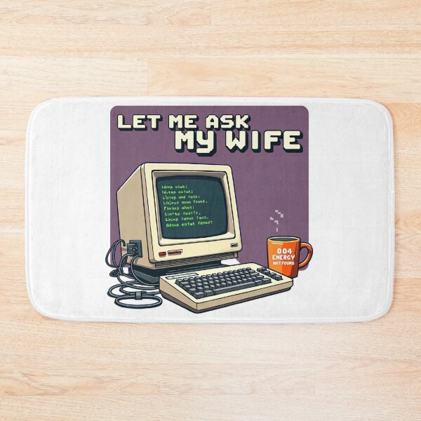 Item preview, Let Me Ask My Wife First, I’m a Programmer designed and sold by KOTLVortex.
