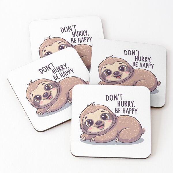 Item preview, Dont Hurry, Be Happy designed and sold by Vela Media.