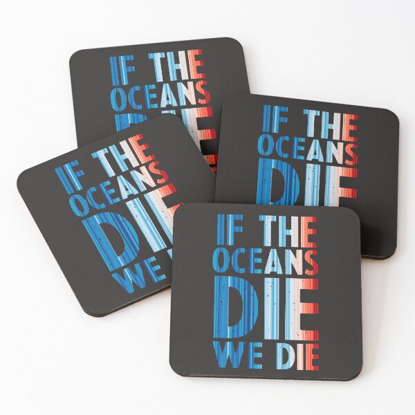 Item preview, Climate Change Stripes - If the oceans die, we die designed and sold by Frank J. Art.