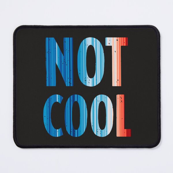 Item preview, Climate Change Stripes - Not Cool designed and sold by Frank J. Art.