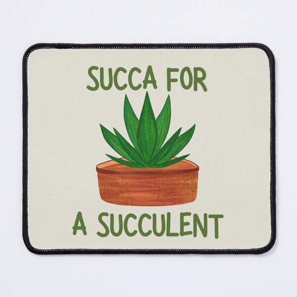 Item preview, Succa for a Succulent – Funny Plant Lover Wall Art designed and sold by SocialSway.