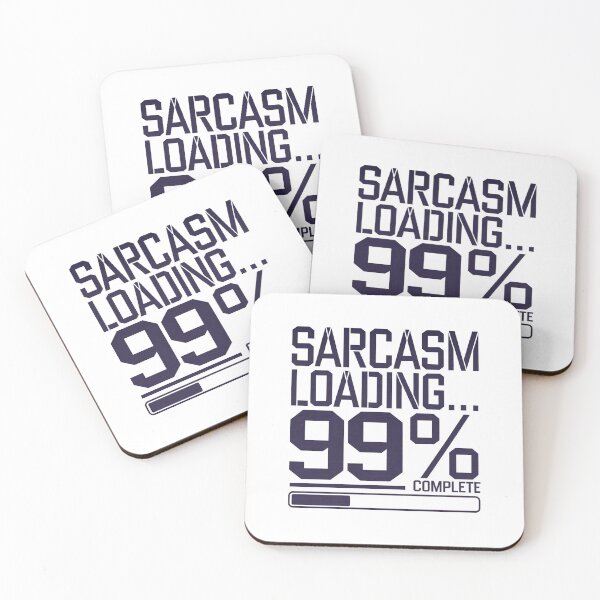Item preview, Sarcasm Loading 99% – Funny Digital Humor designed and sold by Taans-Creation.