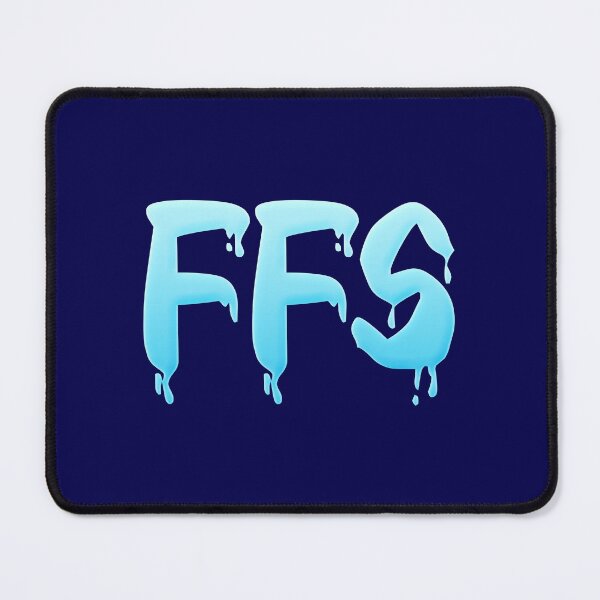 Item preview, FFS - For F#ck Sakes in Cool Blue designed and sold by Memes N Lore .