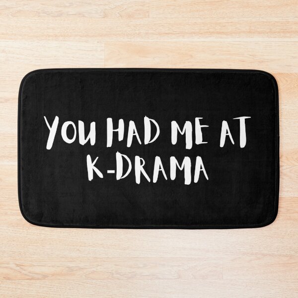 Item preview, You had me at k-drama designed and sold by teesaurus.