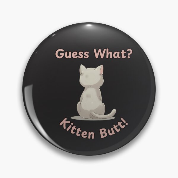 Item preview, Guess What? Kitten Butt! designed and sold by Petthecatshop.