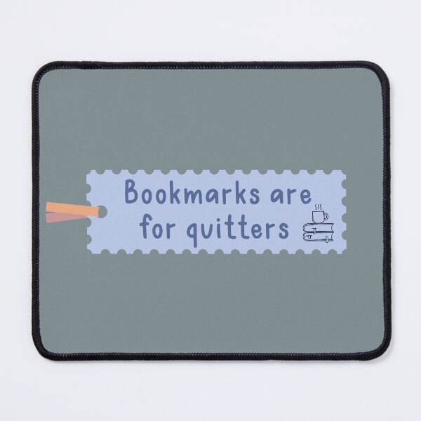 Item preview, Bookmarks are for quitters designed and sold by Neadoodles.