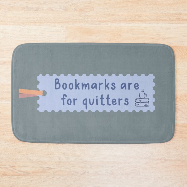 Item preview, Bookmarks are for quitters designed and sold by Neadoodles.