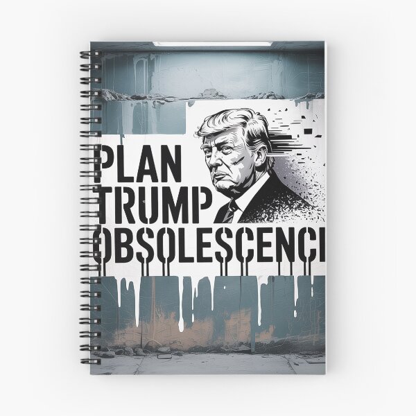 Item preview, Plan Trump Obsolescence  designed and sold by Interrupt Art.