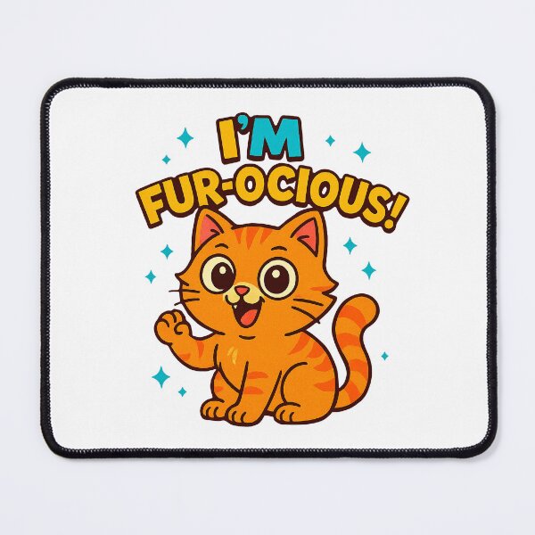 Item preview, I’m Fur-ocious – Cute Fierce Cat Design designed and sold by FriskySloths.