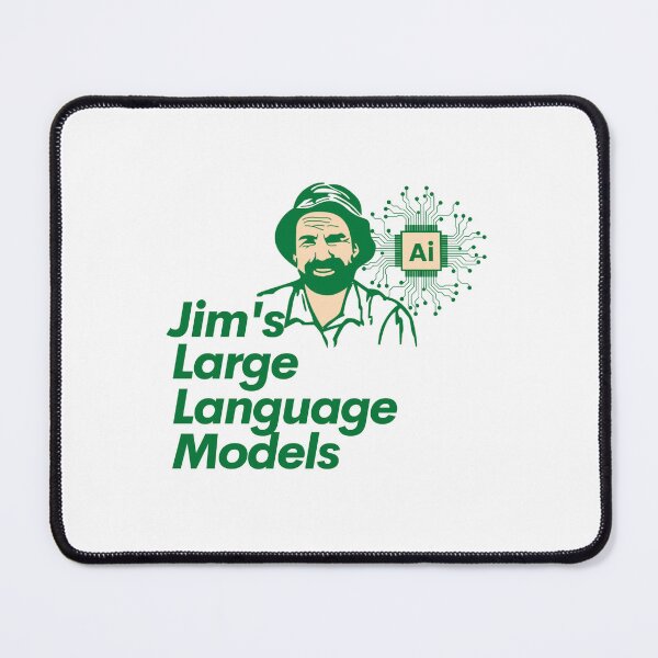 Item preview, Jim's Large Language Models AI - Jim's Mowing designed and sold by Simontology.
