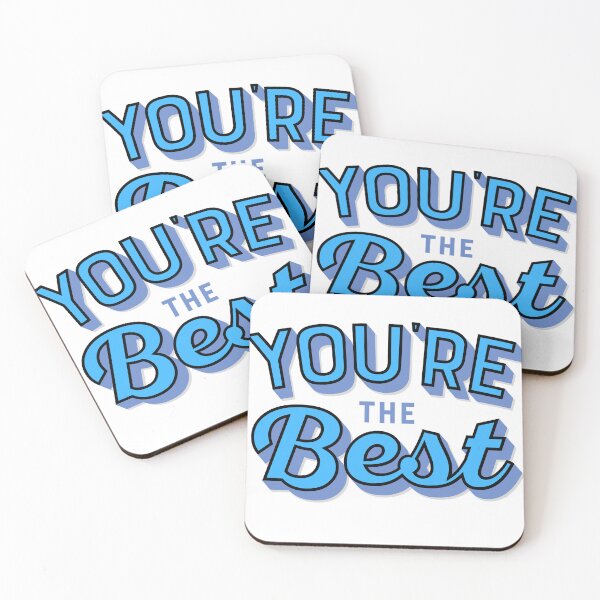 Item preview, You're the Best designed and sold by IntrusiveThoughts.