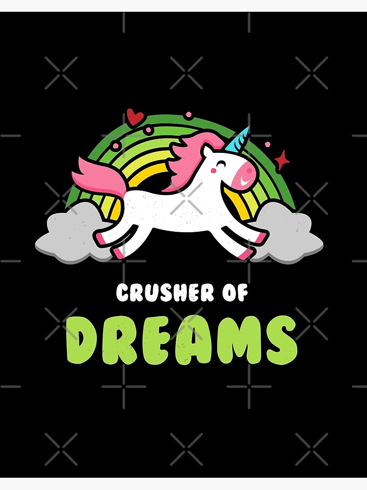 Crusher of Dreams