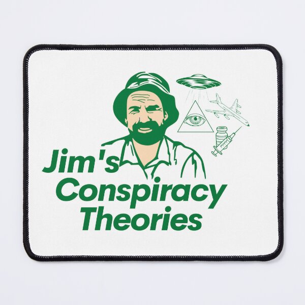 Item preview, Jim's Conspiracy Theories - Jim's Mowing designed and sold by Simontology.
