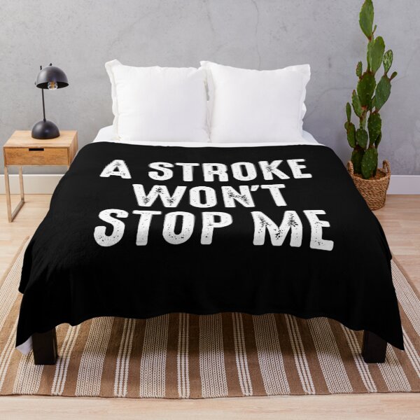 Item preview, A Stroke Won't Stop Me - Stroke Awareness designed and sold by mhernaevily.