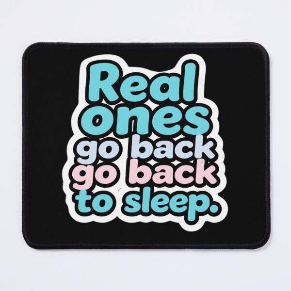 Item preview, Real ones go back to sleep designed and sold by Shop9999.