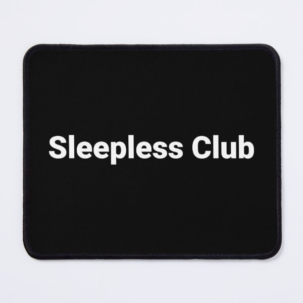 Item preview, Sleepless Club designed and sold by Text-based T-Shirts and Gifts.