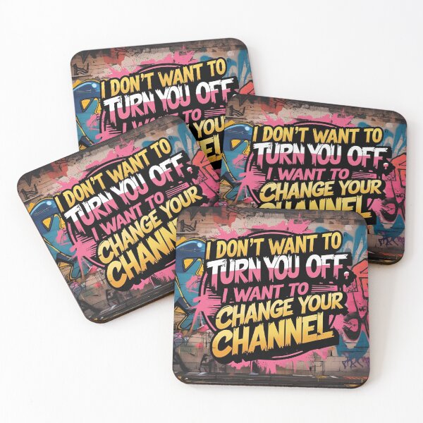 Item preview, I don't want to turn you off i eant to change your channel designed and sold by whatthefoxsays.