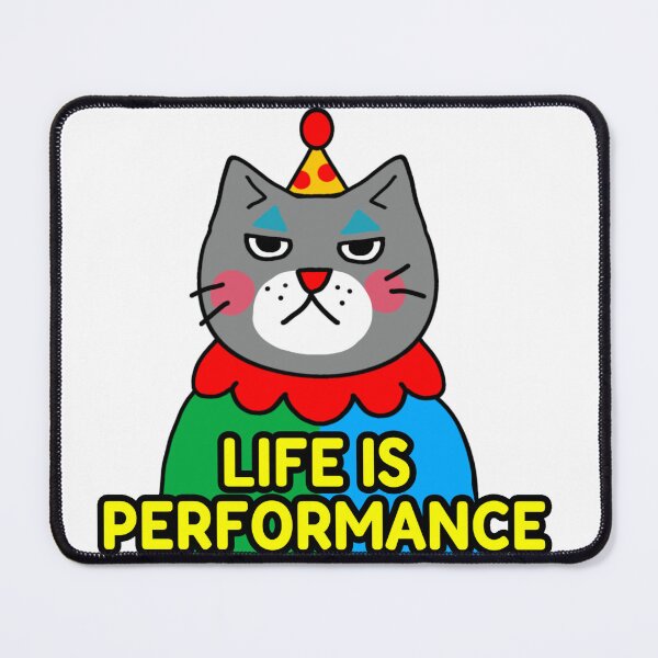 Item preview, Clown Cat Life is Performance (gray) designed and sold by WawaDoodle.