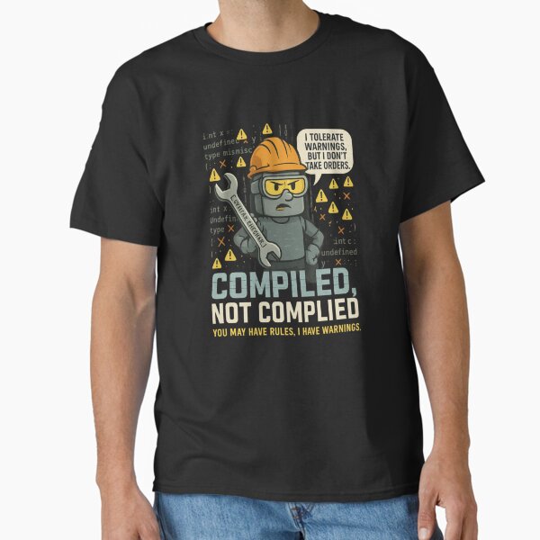 Item preview, Compiled, Not Complied – Programmer Humor designed and sold by silhouettish.