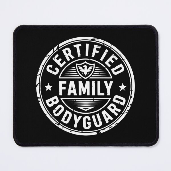 Item preview, Certified Family Bodyguard designed and sold by SignumShop.