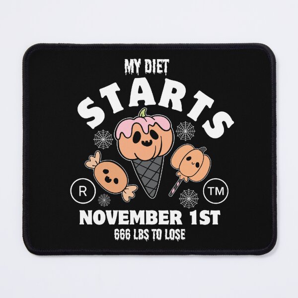 Item preview, My diet starts november 1st designed and sold by Peerless-Prime.