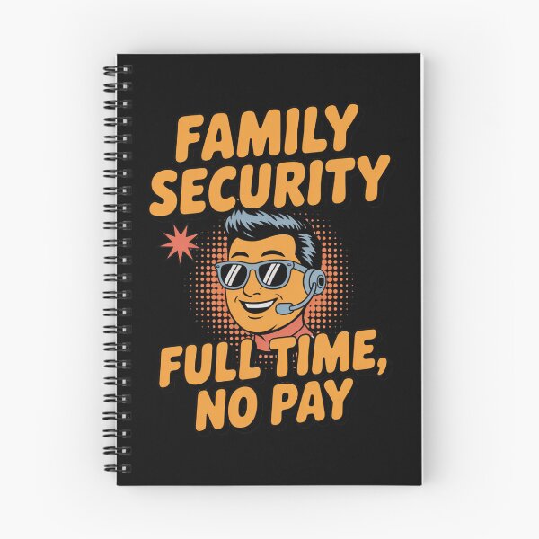 Item preview, Family Security – Full Time, No Pay designed and sold by SignumShop.
