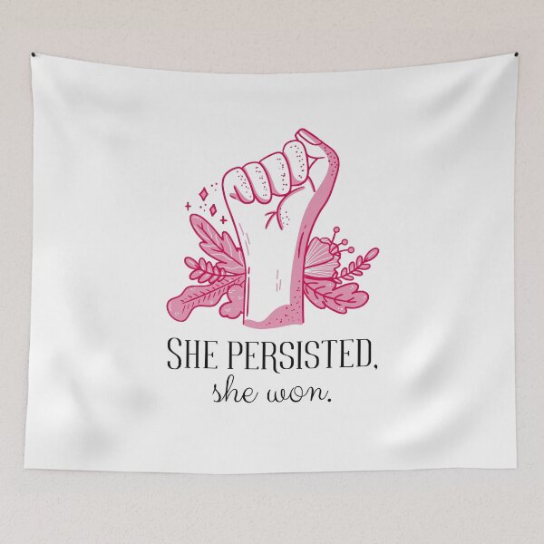 Item preview, She persisted, she won. designed and sold by musthavewords.