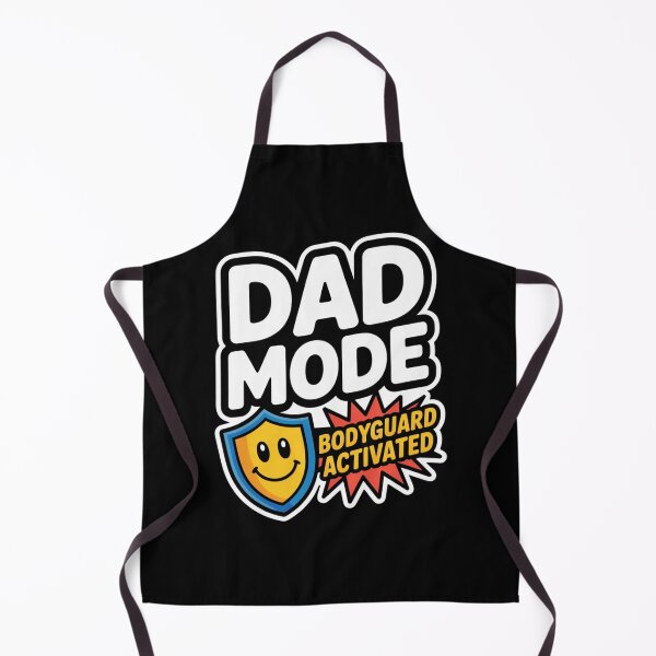 Item preview, Dad Mode: Bodyguard Activated designed and sold by SignumShop.