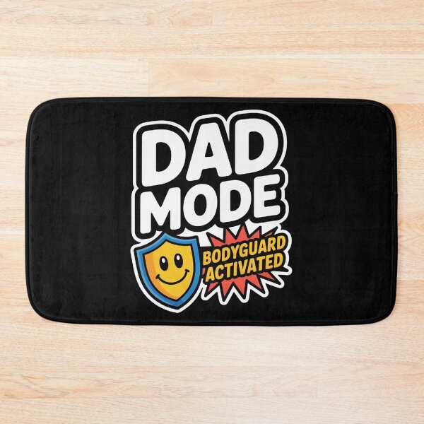 Item preview, Dad Mode: Bodyguard Activated designed and sold by SignumShop.