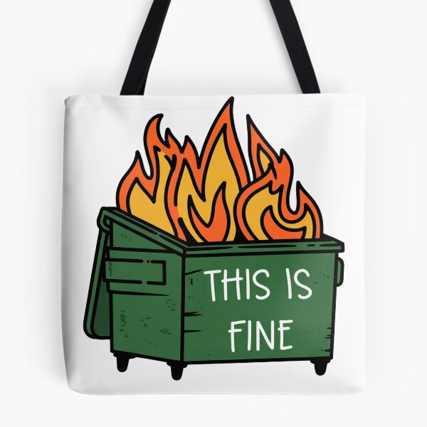 Item preview, Dumpster Fire Meme – This Is Fine Edition designed and sold by MonkiFlipp.