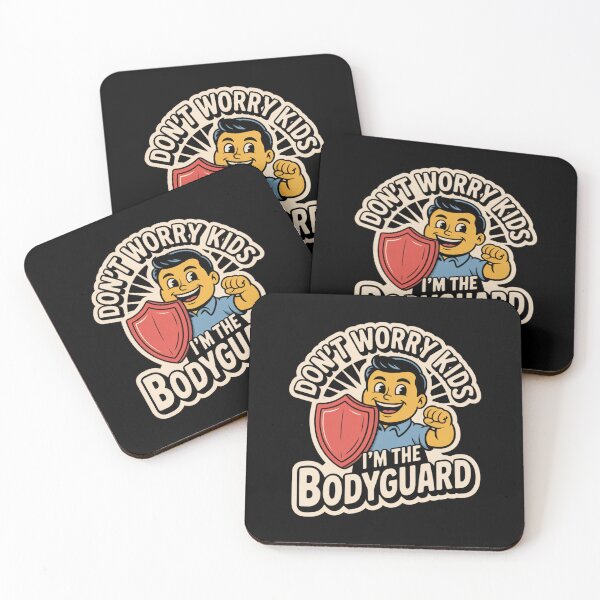Item preview, Don’t Worry Kids, I’m The Bodyguard designed and sold by SignumShop.