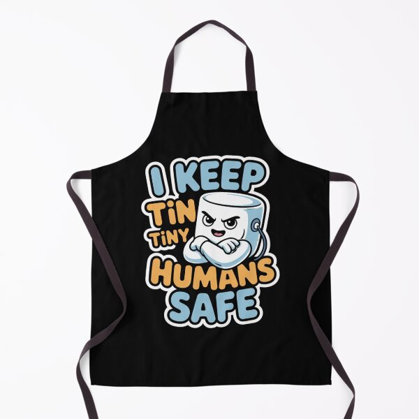 Item preview, I Keep Tiny Humans Safe designed and sold by SignumShop.