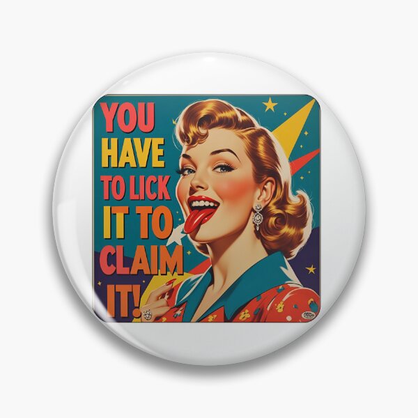 Item preview, You have to lick it to claim it! designed and sold by NicMacTees.