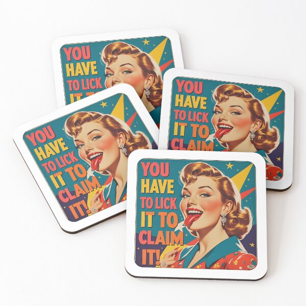 Item preview, You have to lick it to claim it! designed and sold by NicMacTees.
