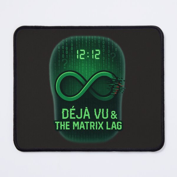 Item preview, Déjà Vu & The Matrix Lag designed and sold by Aube11.