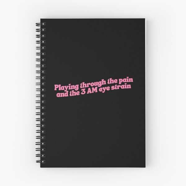 Item preview, Playing through the pain and the 3 am eye strain designed and sold by Shubi.