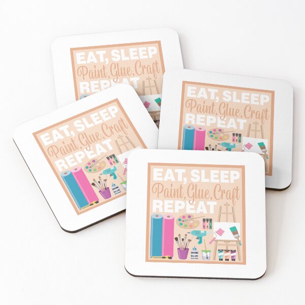 Item preview, Eat Sleep Repeat Crafting - Arts and Crafts - MULTI COLORS designed and sold by StellarFX.