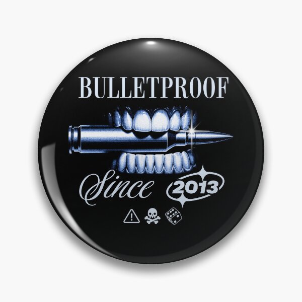 Item preview, Bulletproof Since 2013 designed and sold by dudelinart.