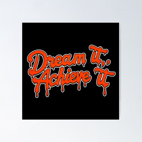 Item preview, Dream It, Achieve It 49 designed and sold by Zeir Shop.