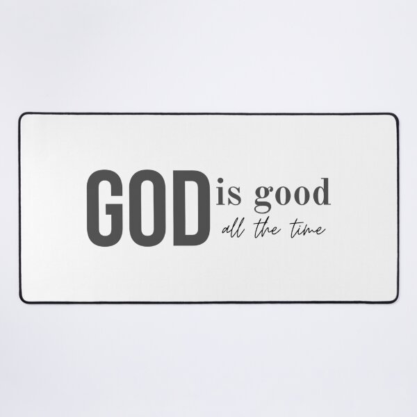 Item preview, God is good all the time designed and sold by Agit.