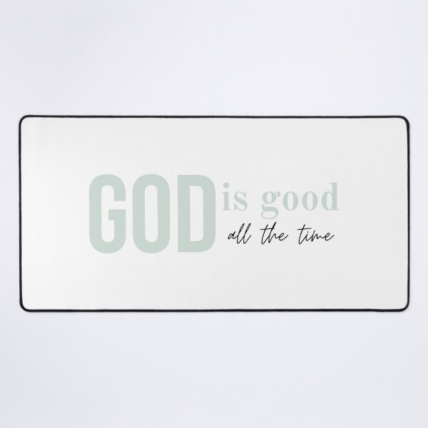 Item preview, God is good all the time designed and sold by Agit.