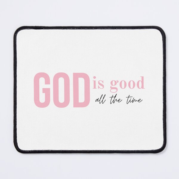 Item preview, God is good all the time designed and sold by Agit.