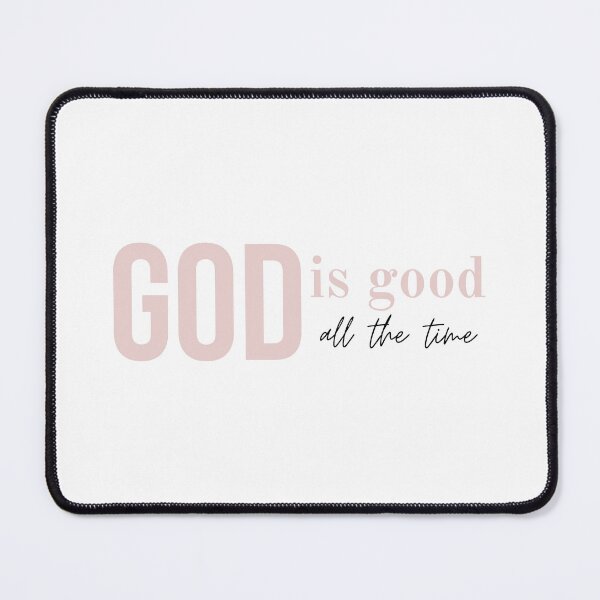 Item preview, God is good all the time designed and sold by Agit.