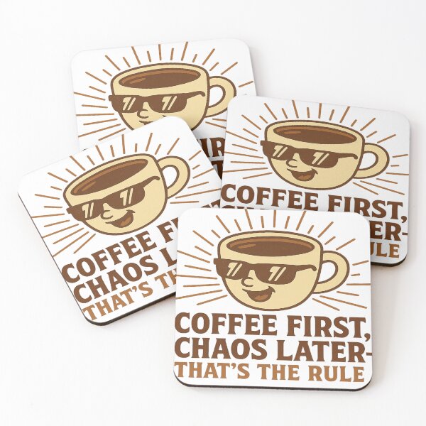 Item preview, Coffee First, Chaos Later – That’s The Rule designed and sold by ‏Designly Yours‏.