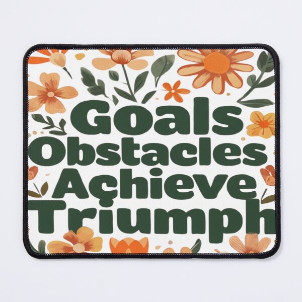 Item preview, G.O.A.T: Goals Obstacles Achieve Triumph designed and sold by SpazticGoat.